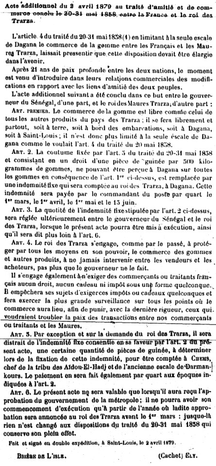 2 avril 1879, acte additionnel au traité d' amitié et de commerce conclu le 31 mai 1858 entre la France et le roi des <strong>Trarza</strong>. 