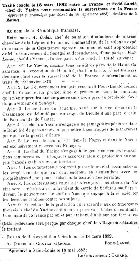 Traité conclu le 18 mars 1882 entre la France et Fodé-Landé, chef du Yacine pour reconnaitre la suzeraineté de la France .